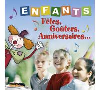 Compilation - Fetes Gouters Anniversaires..