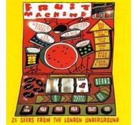Various Artists - Various Artists - Fruit Machine [26 Seeds from the London