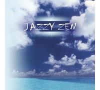 Various Artists – Relaxation - Jazzy Zen – CD