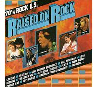 Various Artists - Various Artists - Raised on Rock-70's Rock U.S