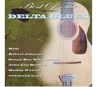 Various Artists - Various Artists - The Best of the Delta Blues
