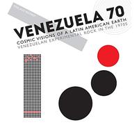 Soul Jazz Records Presents - Venezuela 70: Cosmic Visions Of A Latin American Earth - Venezuelan Experimental Rock In The 1970s