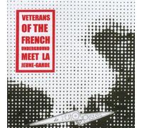 Various Artists - Veterans Of The French Underground - Meet La Jeune-Garde