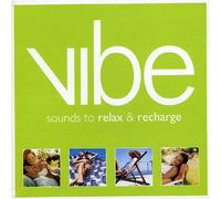 Various Artists - Vibe: Sounds to Relax & Recharge