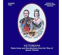 Various Artists - Victoriana: Music, Verse and Recollections from the Time of Queen Victoria