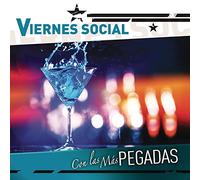 Various Artists - Viernes Social... Con Las Más Pegadas