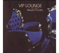 Various Artists - VIP Lounge Presents Mauro Picotto