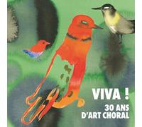 Various Artists – Viva! 30 Ans d'art Choral