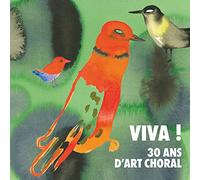 VARIOUS ARTISTS - VIVA ! 30 ANS D'ART CHORAL (LP VERSION) [VINYL]