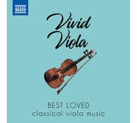 Various - Vivid Viola: Best loved classical viola music