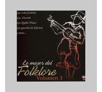 Various Artists - Vol. 3-Lo Mejor Del Folklore / Various