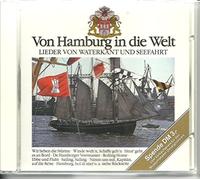 Various Artists - Von Hamburg in die Welt-Lieder von Waterkant und Seefahrt