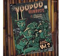 Various Artists - Voodoo Mambosis & Other Tropical Diseases Vol 2 [VINYL]