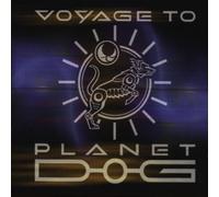 Various Artists - Voyage To Planet Dog