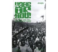 Various Artists - Wake Up You! (Vol. 2): The Rise & Fall of Nigerian Rock Music (1972-1977) - CD