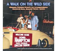 Various Artists - Walk On The Wild Side: Classic Tracks From L.A.'s Legendary Central Ave. Scene (1944-1955) [VINYL]