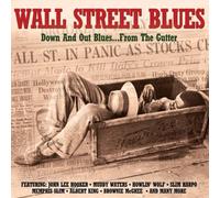 Various Artists - Wall Street Blues: Down And Out Blues... From The Guitar