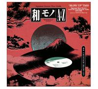 Various Artists Wamono A To Z Presents: "blow Up" Trio - Japanese Rare Groove