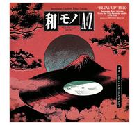 Wamono A To Z Presents "Blow Up" Trio: Japanese Rare Groove From The Trio Records Vaults 1973-1981 [VINYL]