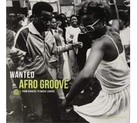 VARIOUS ARTISTS - WANTED AFRO GROOVE - FROM DIGGERS TO MUSIC LOVERS [VINYL]