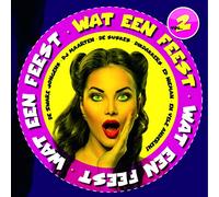 Various Artists - Wat Een Feest! 2