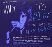 Various Artists - Way to Blue: The Songs of Nick Drake