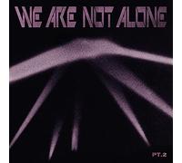 VARIOUS ARTISTS - WE ARE NOT ALONE - PART 2 [VINYL]