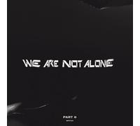 VARIOUS ARTISTS - WE ARE NOT ALONE - PART 6 [VINYL]