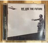 Various Artists: We Are The Future, You Are The Answer