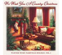 Various Artists - We Wish You A Country Christmas - Warner Music Nashville, Vol. 1