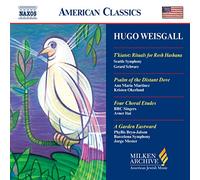 Various Artists - WEISGALL: T'kiatot / Psalm of the Distant Dove / A Garden Eastward