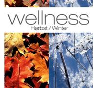 Various Artists - Wellness - Herbst/Winter