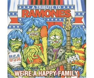 Various Artists - We're A Happy Family - A Tribute To The Ramones