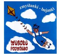 VARIOUS ARTISTS - Wesole Podworko: Zmyslanki Bujanki / Var