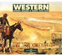 Various Artists - Western Cowboy Ballads and Songs 1925-1939
