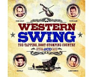 Various Artists - Western Swing: Toe-Tapping, Boot-Stomping Country