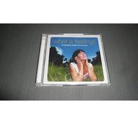 Various Artists - What a Feeling: 44 Uplifting Songs for Summer