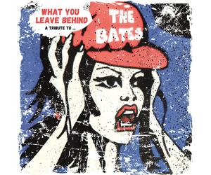 Various Artists What You Leave Behind - A Tribute To The Bates (Vinyl)
