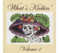 Various Artists - What's Kickin' Vol. 2