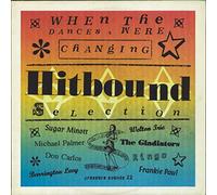 Various Artists - When the Dances Were Changing: Hitbound Selection [VINYL]