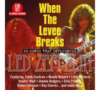 Various Artists When the Levee Breaks: 60 Songs That Influenced Led Zeppeli (CD)