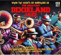 Various Artists – When the Saints Go Marching In – Greatest Dixieland Jazz
