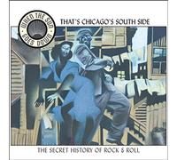 Various Artists - When the Sun Goes Down Vol.3: That's Chicago's South Side/the Secret History of Rock 'n'roll