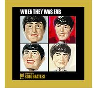 Various Artists - When They Was Fab - A Tribute To The Solo Beatles