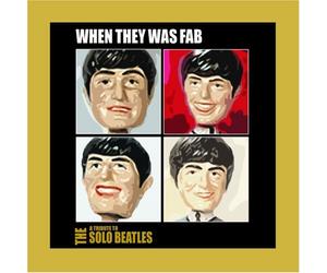 Various Artists - When They Was Fab - A Tribute To The Solo Beatles