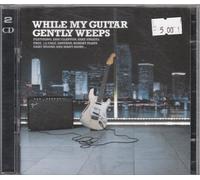 Various Artists - While My Guitar Gently Weeps