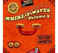 Various Artists - Whirl-Y-Waves Vol. 3 - Sounds Imported