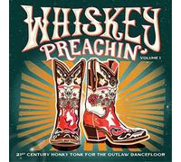 Various Artists Whiskey Preachin': 21st Century Honky Tonk for the Outla (Vinyl)