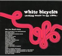 Various Artists - White Bicycles: Making Music in the 1960s