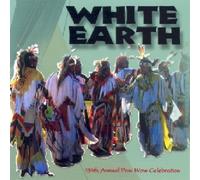 Various Artists - White Earth 134th Annual Celeb